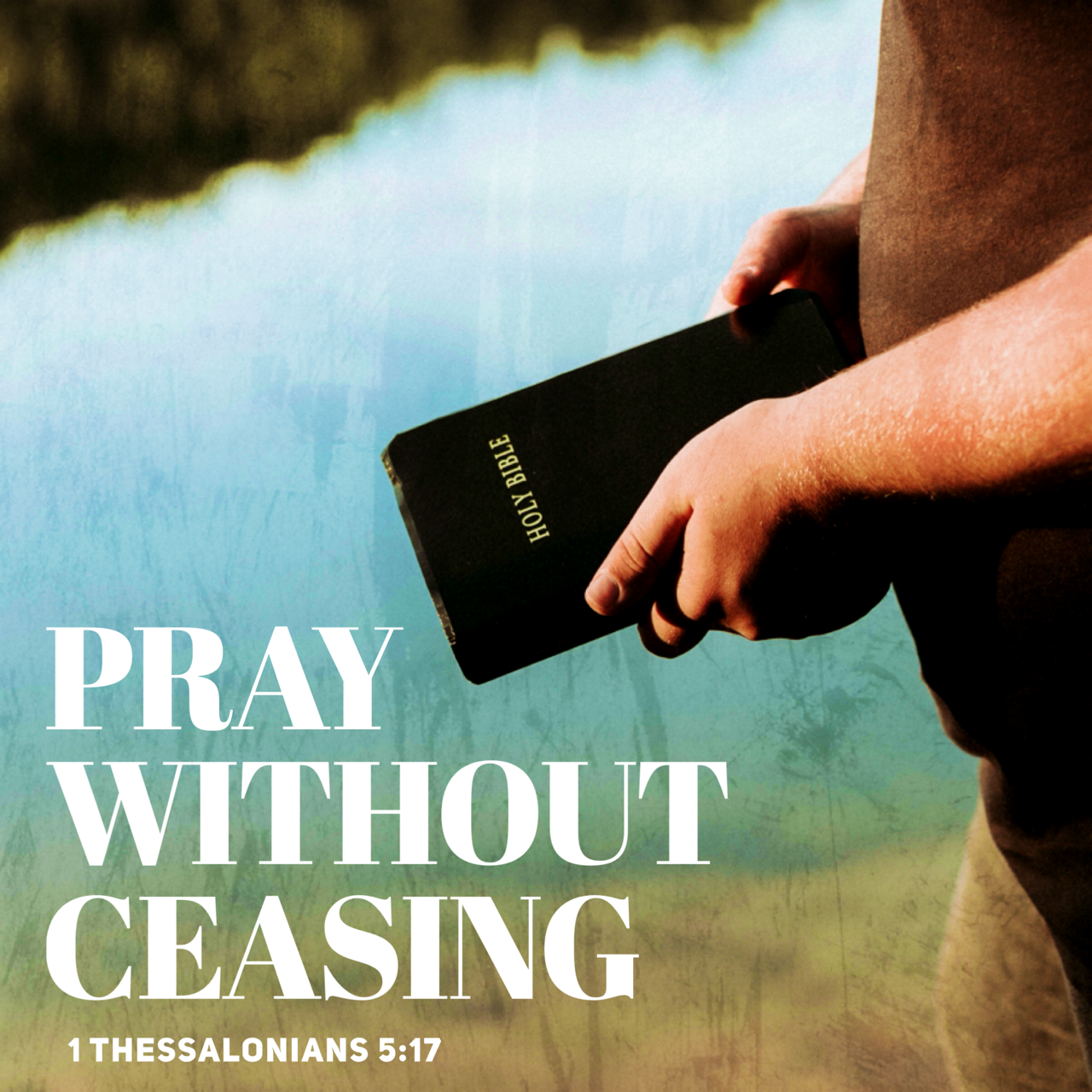 Pray Without Ceasing – The Rivers Church Yuba City